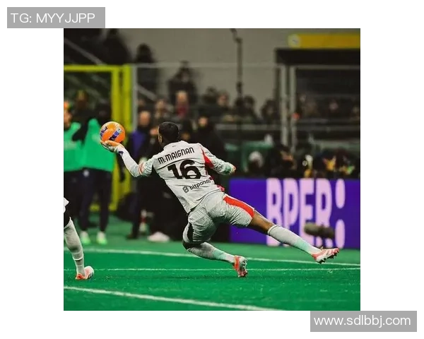 迈尼昂：从守门员到球队灵魂的成长之路与传奇故事